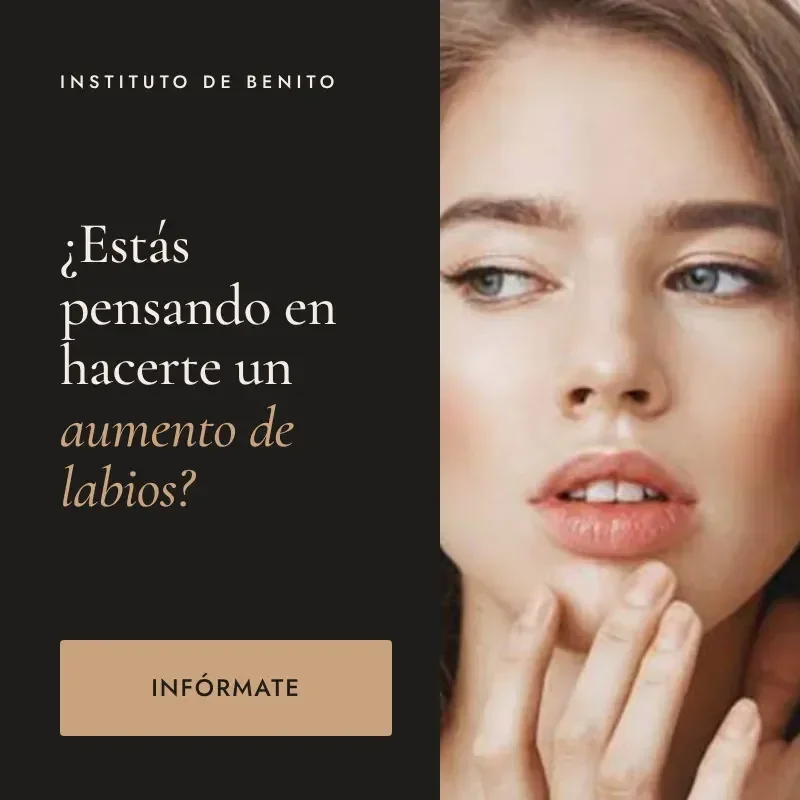 Aumento de labios en Instituto de Benito: infórmate