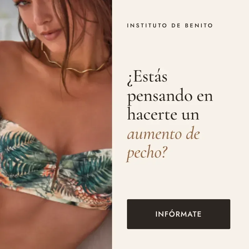 Aumento de pecho en Instituto de Benito: infórmate