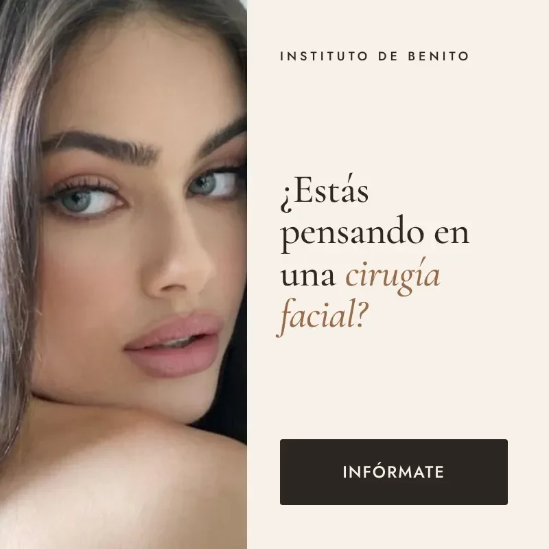 Cirugía facial en Instituto de Benito: infórmate
